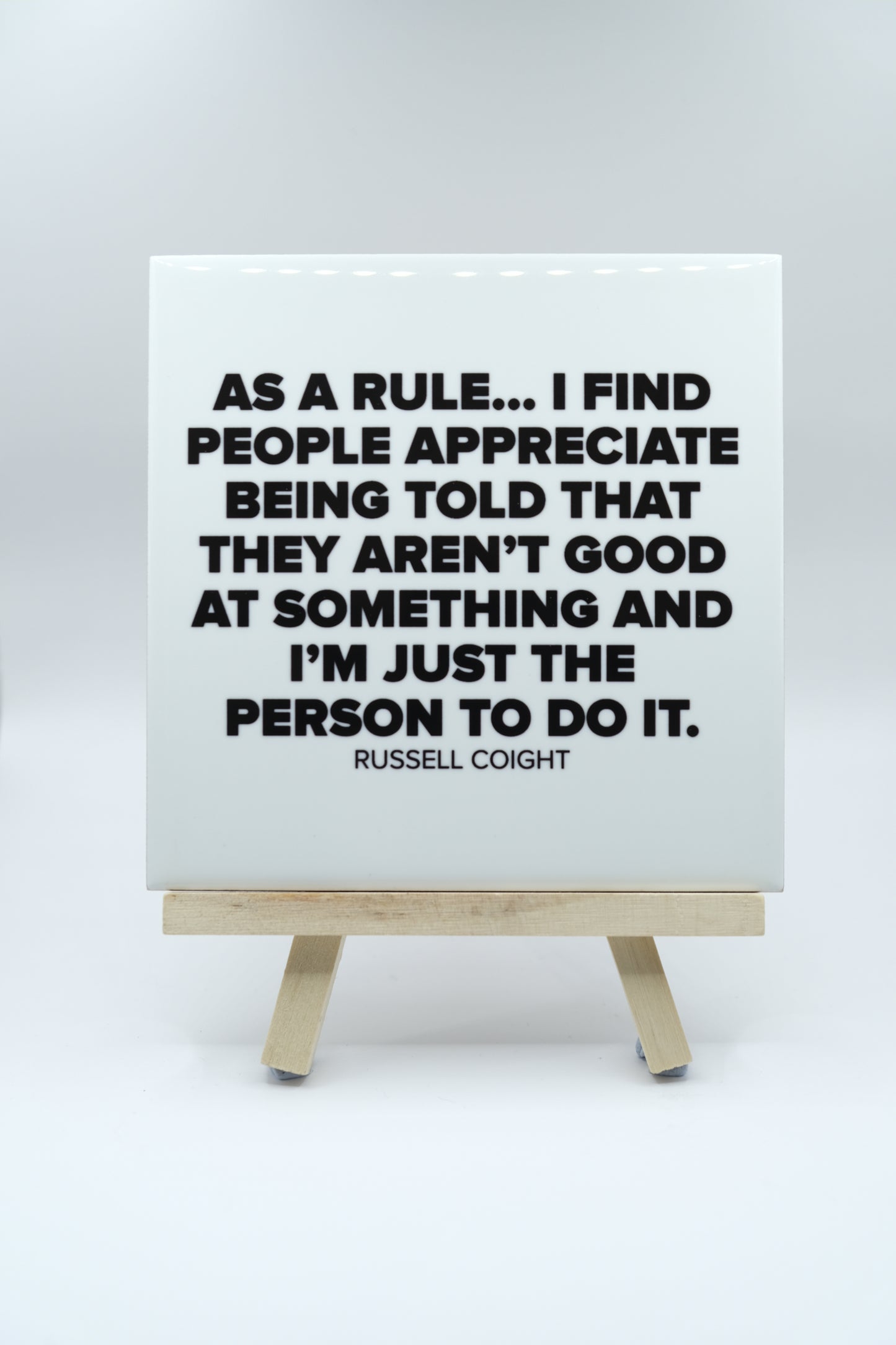 They Aren't Good At Something - Russell Coight