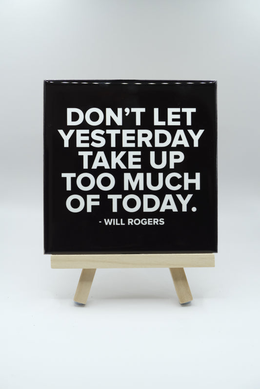 Too Much Of Today - Will Rogers