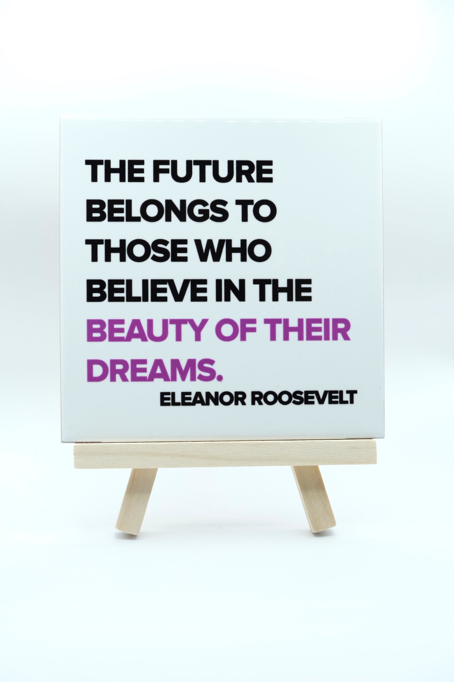 Beauty Of Their Dreams - Eleanor Roosevelt