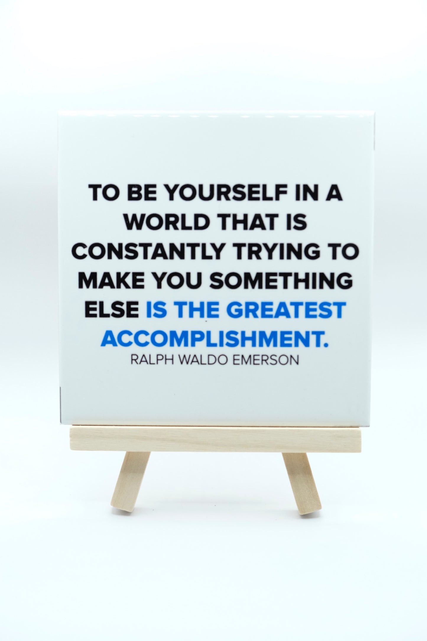 Be Yourself - Ralph Waldo Emerson