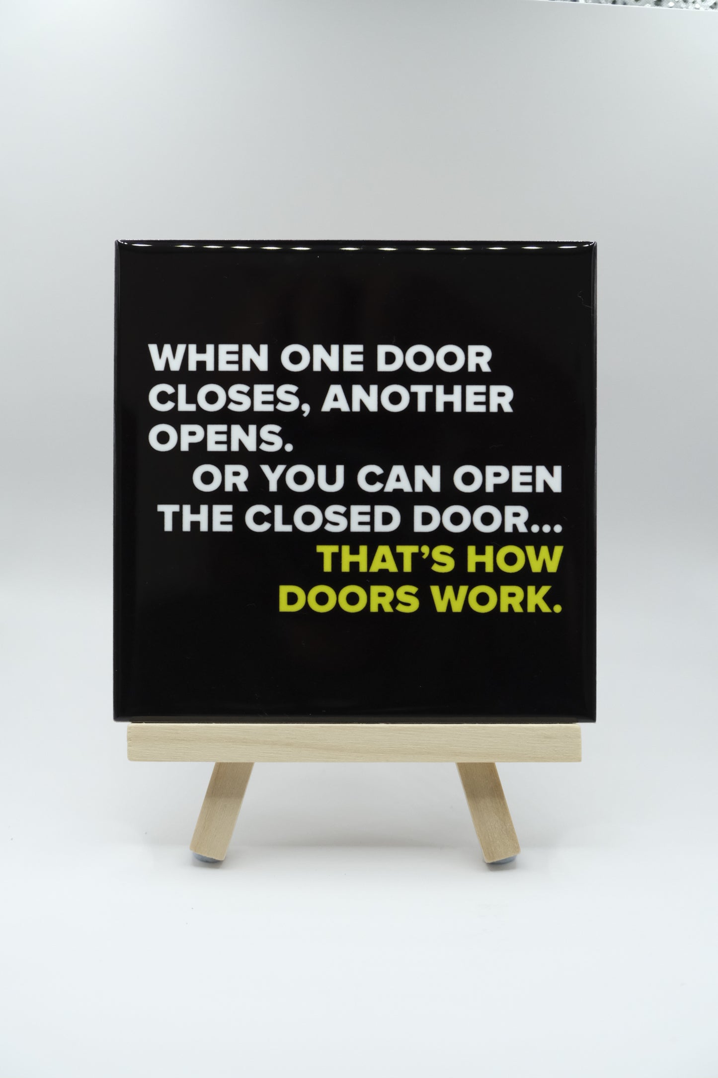 When One Door Closes