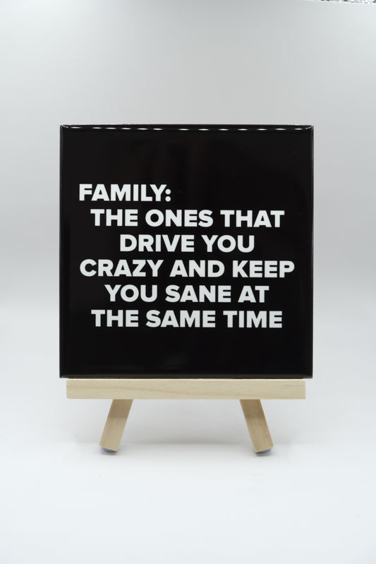 Family: Keep You Sane