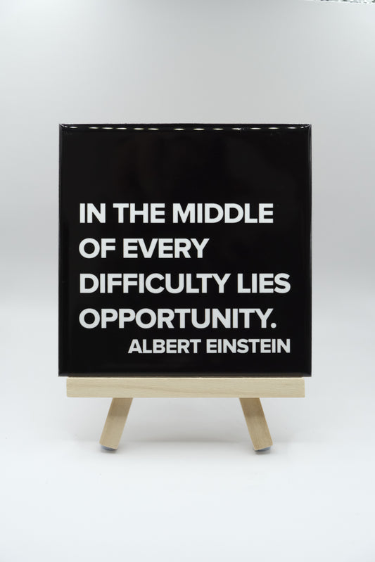 Opportunity - Albert Einstein